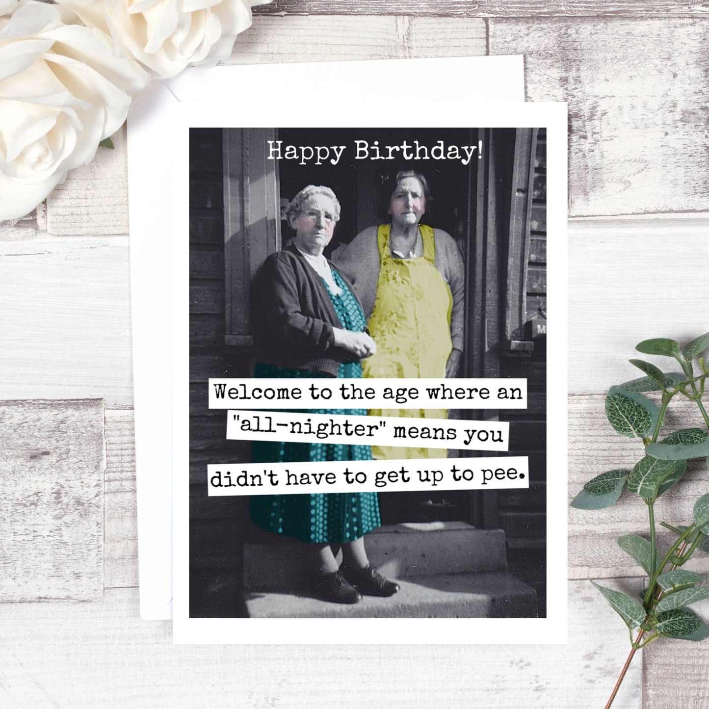 Welcome To The Age Where An "All-Nighter" - Birthday Card