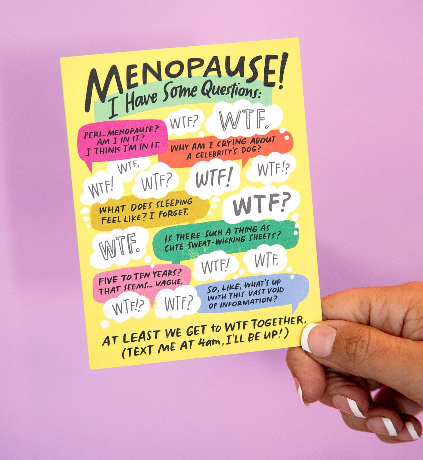 I Have Some Questions Menopause - Friendship Card
