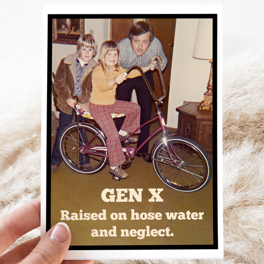 Vintage 70s Gen X Raised On Hose Water - Everyday Card