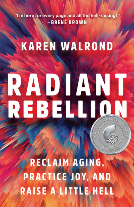 Radiant Rebellion by Karen Walrond Book