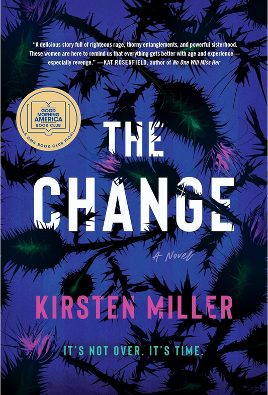 The Change by Kirsten Miller Book