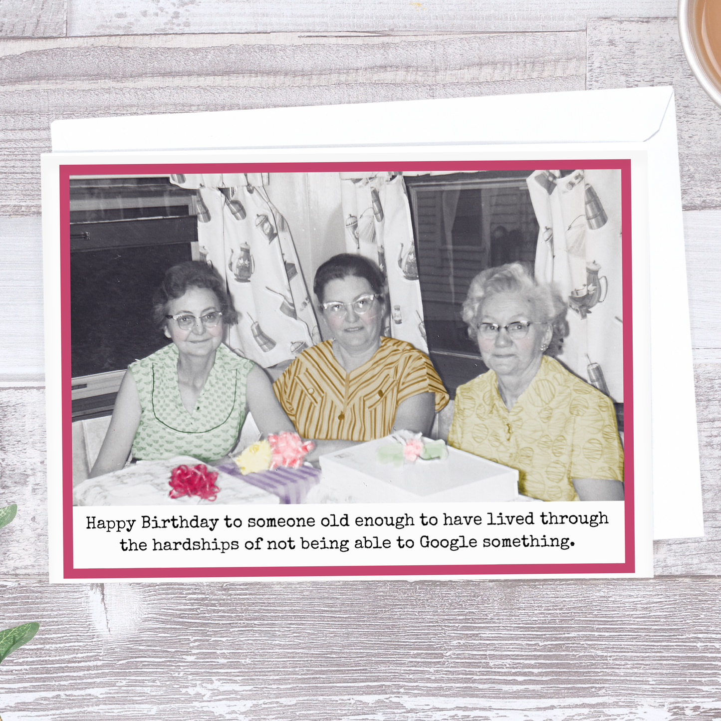 Happy Birthday To Someone Old Enough To Have Birthday - Birthday Card