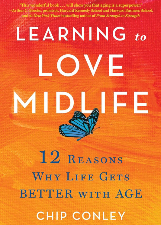 Learning to Love Midlife Book