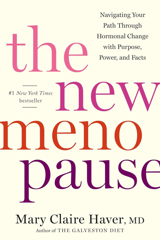 The New Menopause by Mary Claire Haver Book